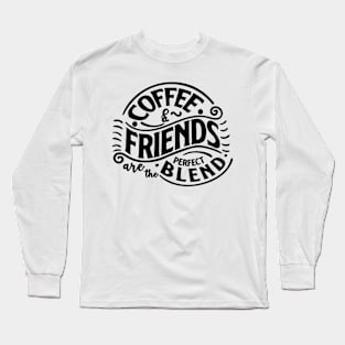 coffee Long Sleeve T-Shirt